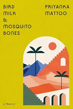 Discover the Hidden Depths of Nature in ‘Bird Milk & Mosquito Bones: A Memoir from Amazon’ – An Unforgettable Journey Awaits!
