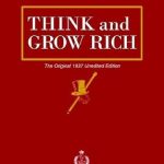 Unlock Your Financial Potential: A Comprehensive Review of Think and Grow Rich: The Original 1937 Unedited Edition Unlock Your Financial Potential: A Comprehensive Review of Think and Grow Rich: The Original 1937 Unedited Edition