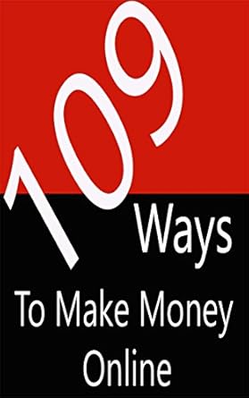 Discover Proven Strategies in My Review of 109 Ways To Make Money Online from Amazon