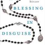 Discover the Transformative Power of Faith: A Blessing in Disguise: Miracles of the Seven Sorrows Rosary (Left to Tell) – A Must-Read Review Discover the Transformative Power of Faith: A Blessing in Disguise: Miracles of the Seven Sorrows Rosary (Left to Tell) – A Must-Read Review