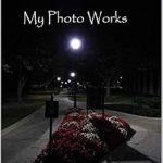 Discover the Magic of Creativity: A Deep Dive into ‘My Photo Works (Artistic Creative)’