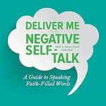 Unlock Your Potential: A Must-Read Review of ‘Deliver Me From Negative Self-Talk Expanded Edition: A Guide to Speaking Faith-Filled Words’ Unlock Your Potential: A Must-Read Review of ‘Deliver Me From Negative Self-Talk Expanded Edition: A Guide to Speaking Faith-Filled Words’