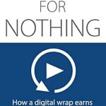 Discover the Secrets of Passive Income: A Review of ‘Money for Nothing: How a Digital Wrap Earns More Pay for Less Work’ from Amazon