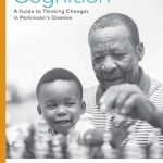Essential Insights: Cognition: A Guide to Thinking Changes in Parkinson’s Disease – A Comprehensive Review