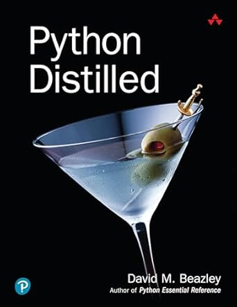 Essential Insights and Expert Review: Python Distilled (Developer’s Library) – A Must-Read for Every Programmer