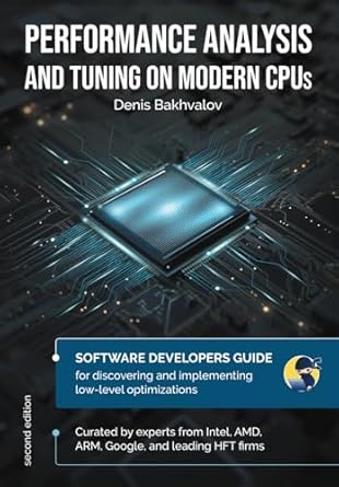 Unlocking Speed: A Comprehensive Review of ‘Performance Analysis and Tuning on Modern CPUs: Learn to Write Fast Software Like a Pro’