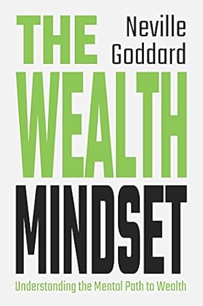 Unlock Your Financial Potential: A Comprehensive Review of The Wealth Mindset: Understanding the Mental Path to Wealth