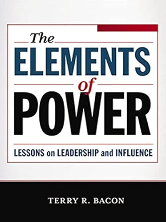 Transform Your Leadership Skills: A Must-Read Review of The Elements of Power: Lessons on Leadership and Influence from Amazon