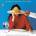 Uncover the Culinary World: A Captivating Review of Garlic and Sapphires: The Secret Life of a Critic in Disguise