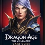 Unveiling Secrets: A Must-Read Review of DRAGON AGE THE VEILGUARD – A Comprehensive Game Guide Unveiling Secrets: A Must-Read Review of DRAGON AGE THE VEILGUARD – A Comprehensive Game Guide