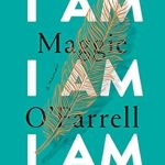Discover Life’s Fragility: A Captivating Review of ‘I Am, I Am, I Am: Seventeen Brushes with Death’