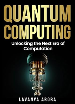 Transform Your Understanding of Technology with Our In-Depth Review of Quantum Computing: Unlocking the Next Era of Computation