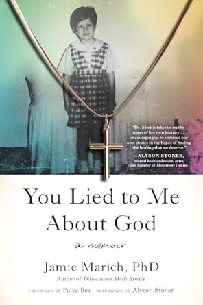 Unveiling Truths: A Gripping Review of ‘You Lied to Me About God: A Memoir’ from Amazon