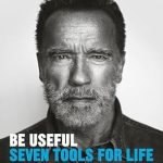 Transform Your Life with Practical Wisdom: A Review of ‘Be Useful: Seven Tools for Life’