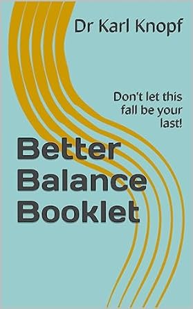 Discover Life-Changing Insights in This Must-Read Review of the Better Balance Booklet: Don’t Let This Fall Be Your Last!