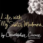 An Honest and Hilarious Insight: Life with My Sister Madonna – A Must-Read for Fans! An Honest and Hilarious Insight: Life with My Sister Madonna – A Must-Read for Fans!