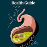 Discover Wellness: A Comprehensive Review of The Complete Gallbladder Health Guide – Prevention, Treatment, Post Surgery Care, and Lifestyle for Recovery
