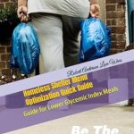 Discover Life-Changing Nutrition: A Review of ‘Homeless Shelter Menu Optimization Quick Guide: Guide for Lower Glycemic Index Meals (The Benevolent World: A Global Awakening)’ for Healthier Communities