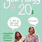 Unlock Your Financial Future: A Comprehensive Review of ‘Your Money in Your 20s: A Checklist Guide to Personal Finance’