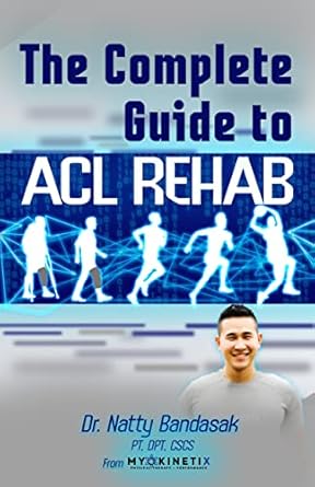 Unlock Your Recovery: A Comprehensive Review of The Complete Guide To ACL Rehab
