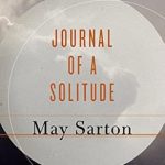 An Introspective Masterpiece: A Review of Journal of a Solitude An Introspective Masterpiece: A Review of Journal of a Solitude