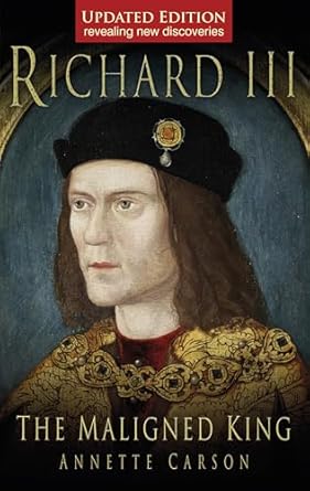 Discover the Truth: A Compelling Review of ‘Richard III The Maligned King’ Unveils the Real Story Behind the Controversial Monarch