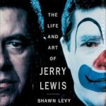 An Unforgettable Journey Through Laughter: King of Comedy: The Life and Art of Jerry Lewis An Unforgettable Journey Through Laughter: King of Comedy: The Life and Art of Jerry Lewis