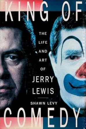 An Unforgettable Journey Through Laughter: King of Comedy: The Life and Art of Jerry Lewis