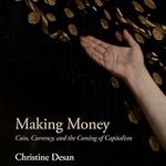 Discover the Secrets of Wealth Creation in ‘Making Money: Coin, Currency, and the Coming of Capitalism’ – A Must-Read Review