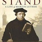 Discover the Inspiring Journey of Faith and Reformation in ‘Here I Stand: A Life of Martin Luther’ – A Comprehensive Review