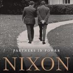 An In-Depth Review of Nixon and Kissinger: Partners in Power – A Fascinating Exploration of Political Machinations