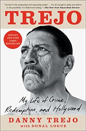 Unforgettable Journey: A Deep Dive into Trejo: My Life of Crime, Redemption, and Hollywood