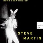 Unforgettable Insights and Laughs: A Review of ‘Born Standing Up: A Comic’s Life’