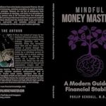Transform Your Finances: A Comprehensive Review of Mindful Money Mastery: A Modern Guide to Financial Stability