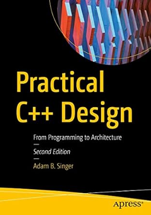 Essential Insights: A Comprehensive Review of Practical C++ Design: From Programming to Architecture