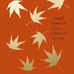 Discover the Joy of Culinary Adventures in ‘A Thousand Feasts’: A Joyful New Memoir on the Pleasures of Food, Travel, and Gardening