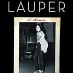 Unforgettable Insights and Heartfelt Stories: Cyndi Lauper: A Memoir (A Bestselling Musician Memoir) Unforgettable Insights and Heartfelt Stories: Cyndi Lauper: A Memoir (A Bestselling Musician Memoir)