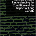 Essential Insights: Chronic Microvascular Ischemic Disease – Understanding the Condition and the Impact of Long COVID