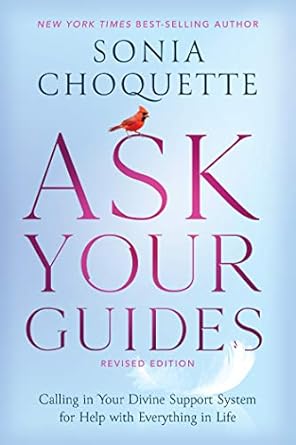 Discover Life-Changing Insights in Our Review of ‘Ask Your Guides: Calling in Your Divine Support System for Help with Everything in Life, Revised Edition’