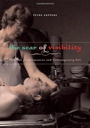 An Insightful Exploration of Healing: The Scar of Visibility: Medical Performances and Contemporary Art from Amazon