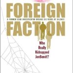 Uncovering the Truth: A Deep Dive into Foreign Faction: Who Really Kidnapped JonBenet?