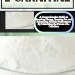 Unlock Your Energy Potential: A Must-Read Review of ‘L-CARNITINE: A Comprehensive Guide to Boosting Energy, Burning Fat, and Enhancing Athletic Performance’