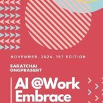 Transform Your Perspective: A Comprehensive Review of ‘AI at Work: Embrace or Fear?’ Transform Your Perspective: A Comprehensive Review of ‘AI at Work: Embrace or Fear?’