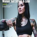 Transform Your Fitness Journey: A Review of Bodybuilding Tips For Women: Get Strong & Lean Transform Your Fitness Journey: A Review of Bodybuilding Tips For Women: Get Strong & Lean