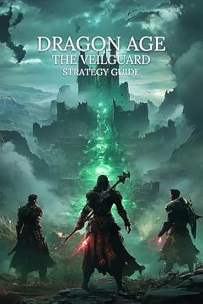 Unlock Your Full Potential with Our In-Depth Review of Dragon Age: The Veilguard – The Unofficial Strategy Guide & Walkthrough to Master the Game!