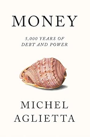 Revolutionary Insights Revealed: A Review of ‘Money: 5,000 Years of Debt and Power’