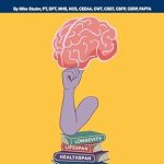 Unlocking Longevity: A Comprehensive Review of ‘The Brain That Chooses Itself: Personalized Strategies to Extend Your Healthspan’