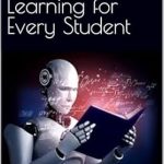 Transform Your Teaching: A Must-Read Review of ‘AI in Education: Reimagining Learning for Every Student’ Transform Your Teaching: A Must-Read Review of ‘AI in Education: Reimagining Learning for Every Student’