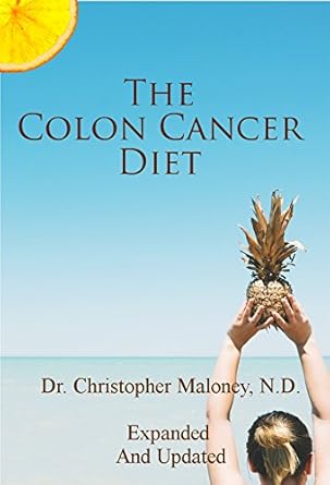 Discover the Secrets to Better Health: A Comprehensive Review of The Colon Cancer Diet