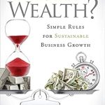 Unlock Sustainable Success: A Comprehensive Review of ‘Profit or Wealth?: Simple Rules for Sustainable Business Growth’ from Amazon